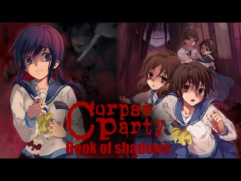 Corpse Party: Book of Shadows ( Opening )
