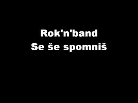 Rok'n'band - Se še spomniš