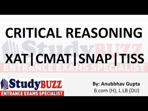 Critical Reasoning for XAT | SNAP | TISS | CMAT | NMAT Critical Reasoning for XAT | SNAP | TISS | CMAT | NMAT