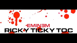Eminem - Ricky Ticky Toc (Music Video)