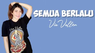 Download lagu Semua Berlalu - Via Vallen ( lirik ) mp3 Download lagu Semua Berlalu - Via Vallen ( lirik ) mp3