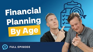 Financial Planning 101 (By Age) - The Complete Guide to Financial Success