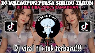 Download lagu DJ TIBA TIBA VINKY RAMADHAN MANGKANE | DJ WALAUPUN PUASA SERIBU TAHUN | VIRAL YANG KALIAN CARI!!! mp3
