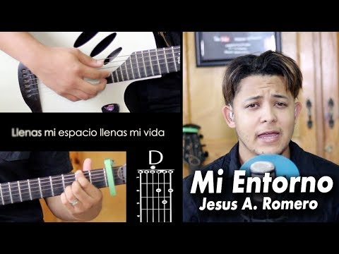 Mi Entorno - Jesús Adrián Romero