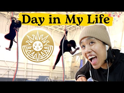 Day in My Life in the Circus Training at Cirque du Soleil