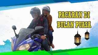 DIARY CLOUDRUN: Begini Rasanya Pacaran di Bulan Puasa