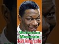 Wolverton Mountain  Nat King Cole with lyrics