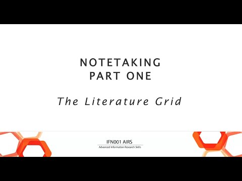 IFN001 AIRS - Notetaking Part 1 - The Literature Grid