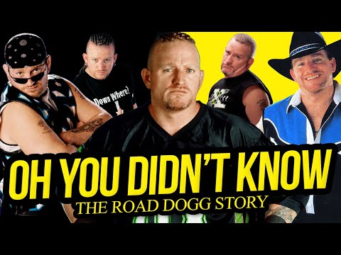 OH YOU DIDN'T KNOW | The Road Dogg Story (Full Career Documentary)