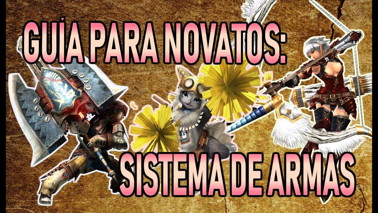 GUÍA PARA NOVATOS: TODO SOBRE LAS ARMAS - Monster Hunter World (Gameplay Español)