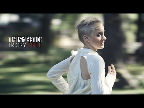 Tripnotic - Tricky Three (official video)