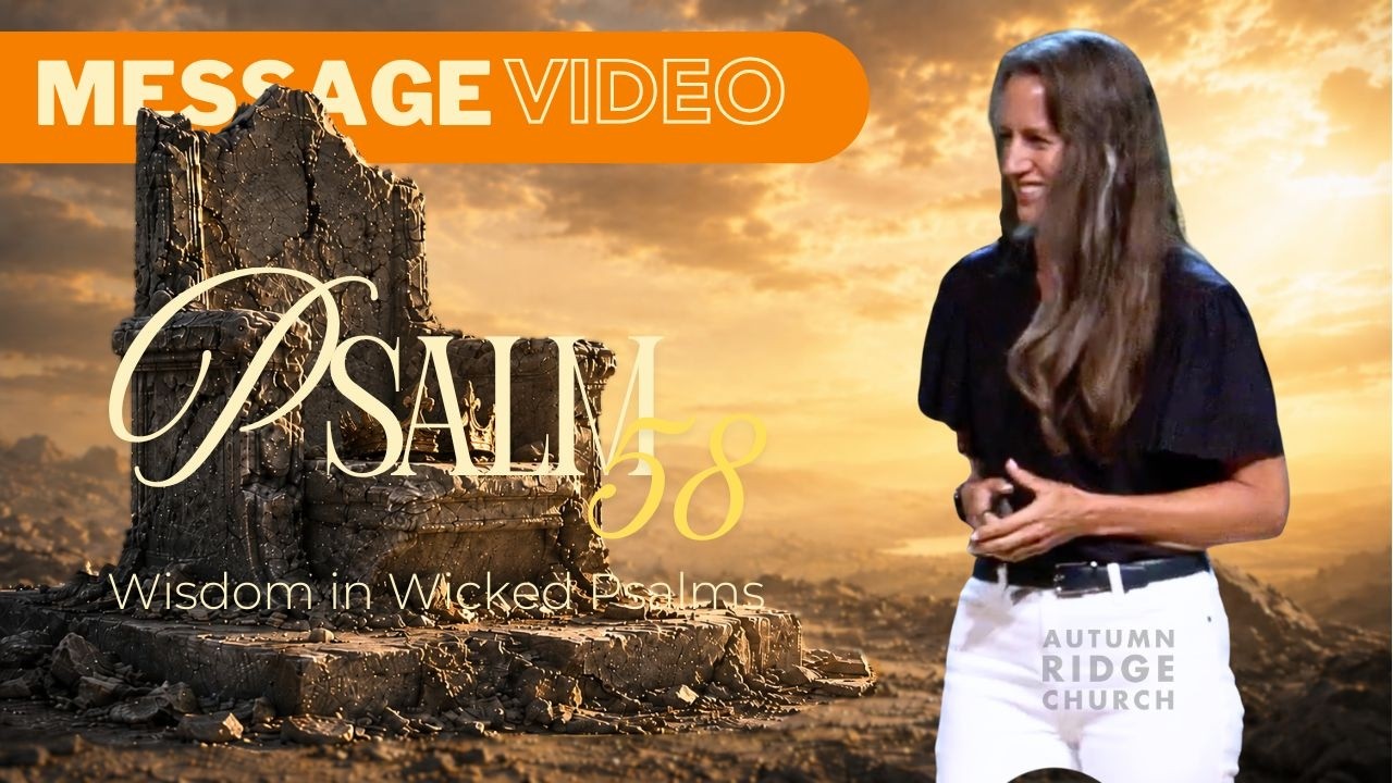 Psalm 58: Wisdom in Wicked Psalms