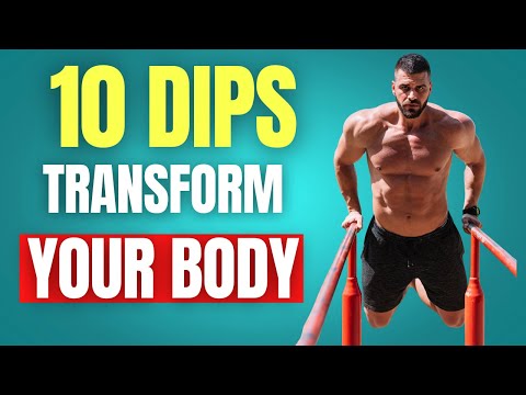 Dips Benefits: 10 Dips Every Day Will Transform Your Body (in 30 Days)