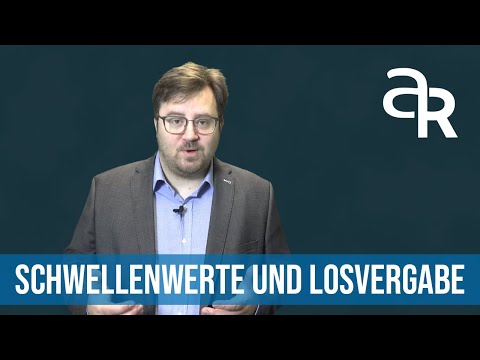 Schwellenwerte und Losvergabe - Vergaberechtslexikon