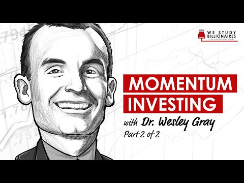 TIP123: Momentum Investing With Wesley Gray