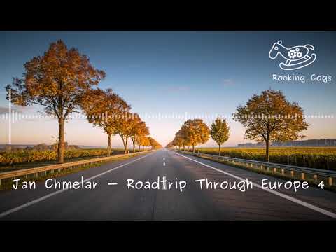 Jan Chmelar - Roadtrip Through Europe 4 [Rocking Cogs]
