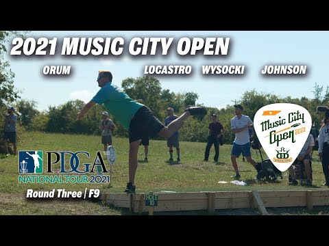 2021 Music City Open | RD3 F9 | Orum, Locastro, Wysocki, Johnson