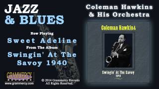 Coleman Hawkins & His Orchestra - Sweet Adeline