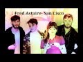 Fred Astaire- San Cisco 