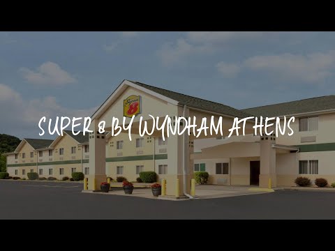 Super 8 by Wyndham Athens Review - Athens , United States of America