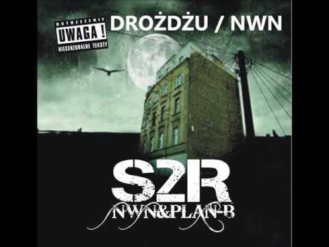 S2R / NWN & PLAN B - WJAZD