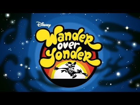 Wander Over Yonder - Opening Theme Song