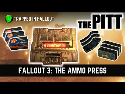Fallout 3: The Pitt Ammo Press Guide