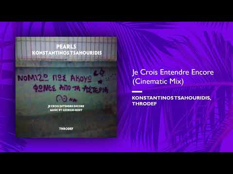 Konstantinos Tsahouridis, ThroDef - Je Crois Entendre Encore (Cinematic Mix)