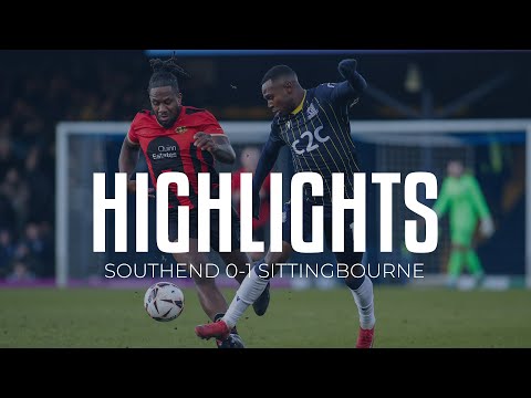 Highlights: Southend 0-1 Sittingbourne
