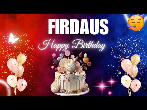 FIRDAUS Happy Birthday to you | Happy Birthday Song FIRDAUS🎂🎈 #birthday #happybirthdaysong #firdaus