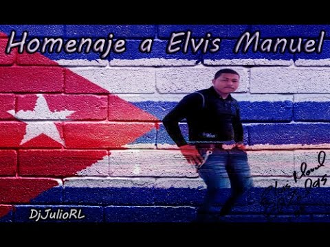 Homenaje a Elvis Manuel - DjJulio RL
