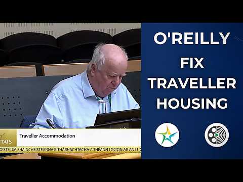 Joe O'Reilly: Fix Traveller Housing for Everyone