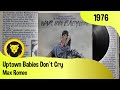 Max Romeo & The Upsetters ‎– Uptown Babies Don´t Cry + LYRICS (Max Romeo ‎– War Ina Babylon)