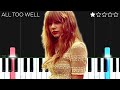 Taylor Swift - All Too Well (Taylor's Version) | EASY Piano Tutorial