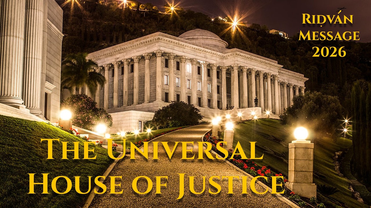 The Universal House of Justice – Riḍván Message 2026