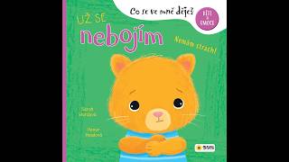 Co se ve mně děje - Už se nebojím