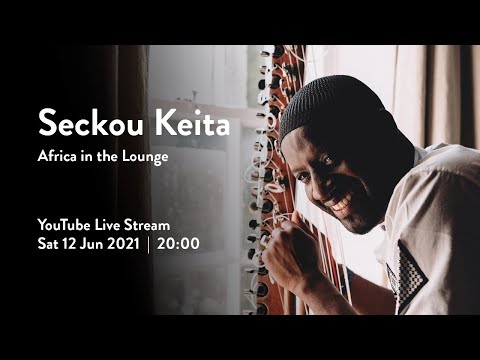 Africa in the Lounge feat. Seckou Keita