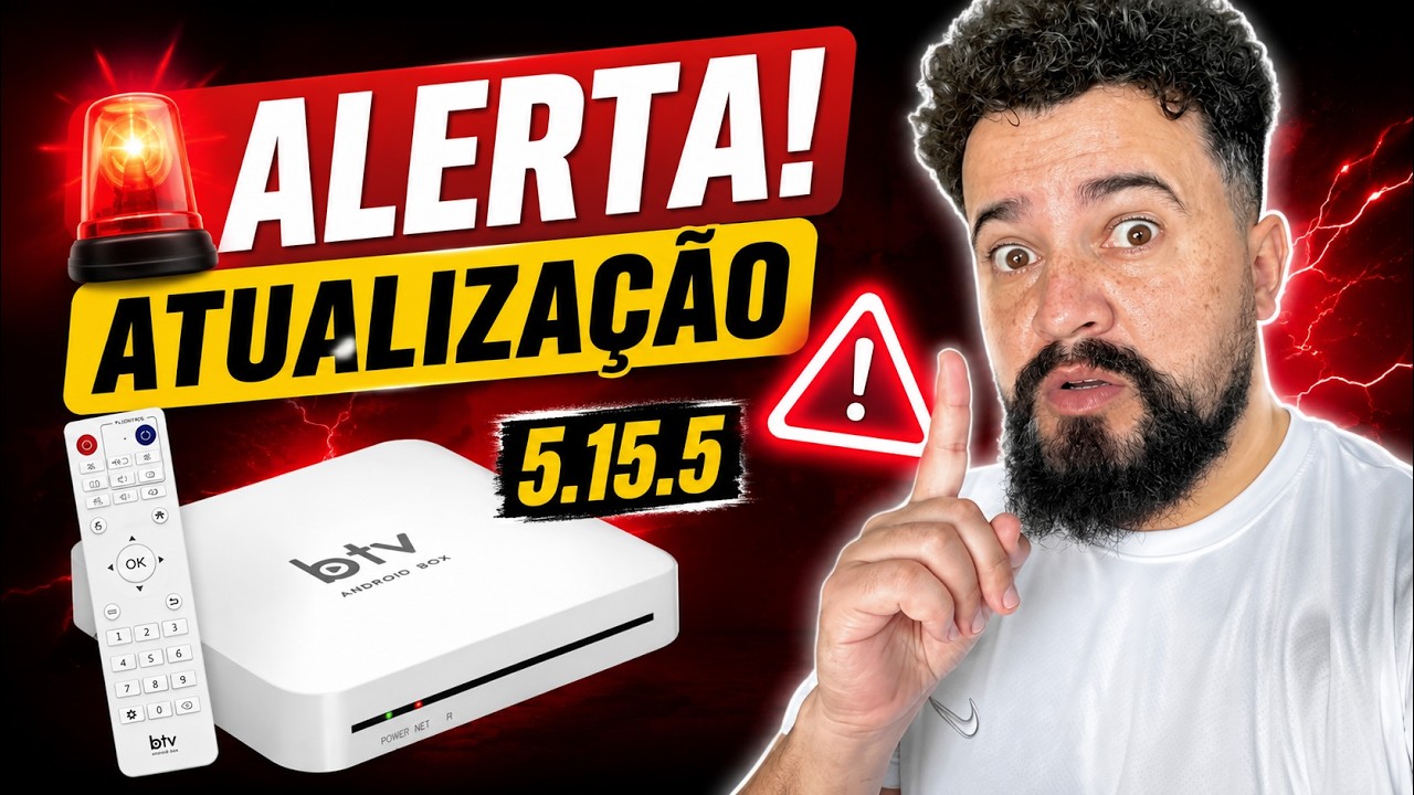 🚨 BTV ATUALIZAÇÃO 5.15.5 – BTV TRAVADO? VEJA ISSO URGENTE!