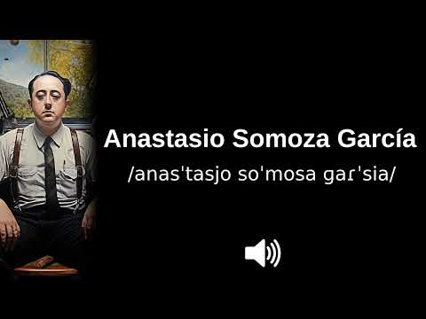 🇳🇮 How to pronounce Anastasio Somoza García (CORRECTLY!)