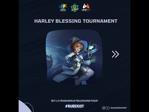 Harley's Blessing Tournament | RUE Mobile Legends