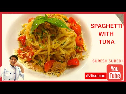 Spaghetti al Tonno / How to make Spaghetti With Tuna Fish / spaghetti pasta kaise banaye