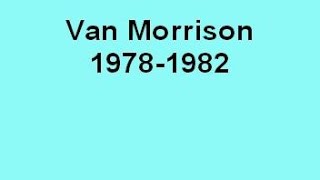 Van Morrison #2 - My Favorite Live Tracks from 1978 - 1982