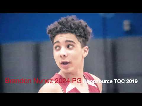 Brandon Nunez Powerhouse Hoops 2024 - Hoopsource Tournament of Champions 2019