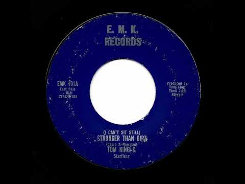 Tom King & Starfires - (I Can't Sit Still) Stronger Than Dirt (E.M.K.)