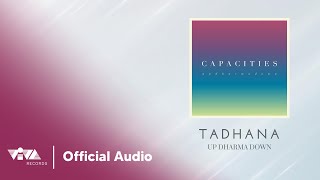 Tadhana - Up Dharma Down (Official Audio)