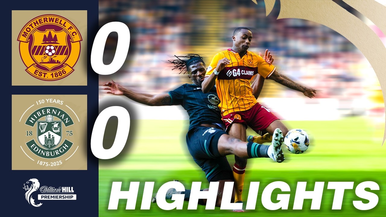 Motherwell vs Hibernian Highlights