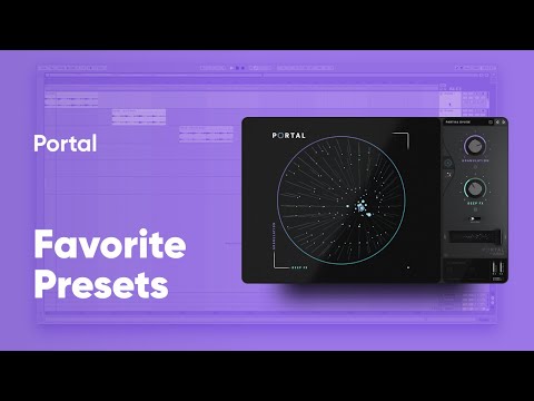 Output PORTAL - Favorite Presets (Updated Spring 2020)