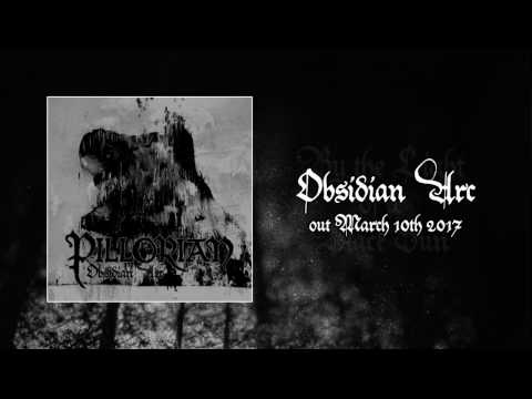 PILLORIAN - Obsidian Arc (Full-Album) [OFFICIAL HD]