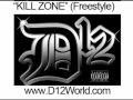 D12 - Kill Zone (Freestyle) 