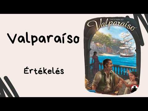Valparaíso társasjáték értékelés - Társasozz Okosan!